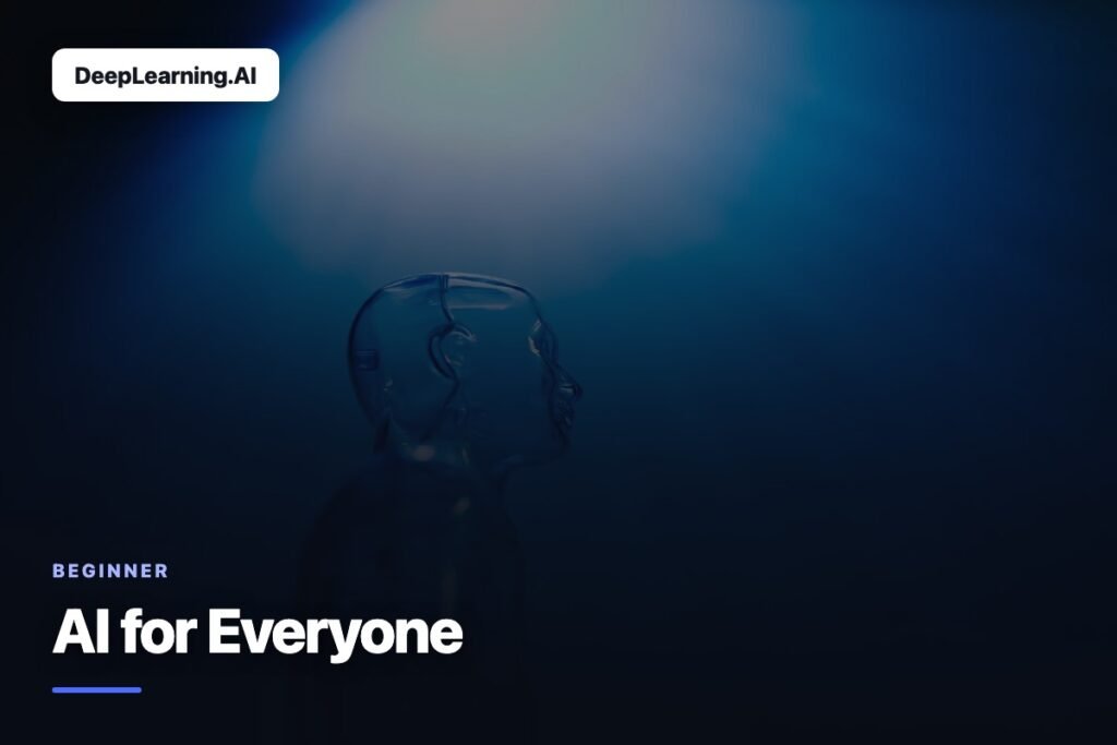 AI for Everyone