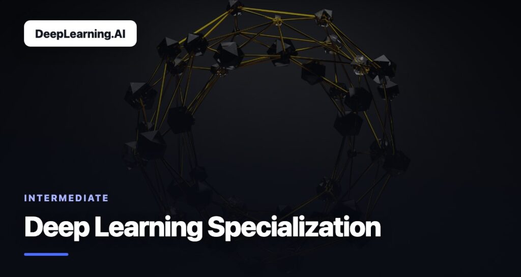 Deep Learning Specialization