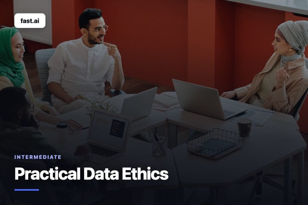 Practical Data Ethics