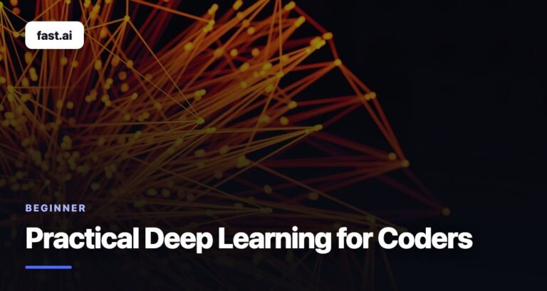 Practical Deep Learning for Coders