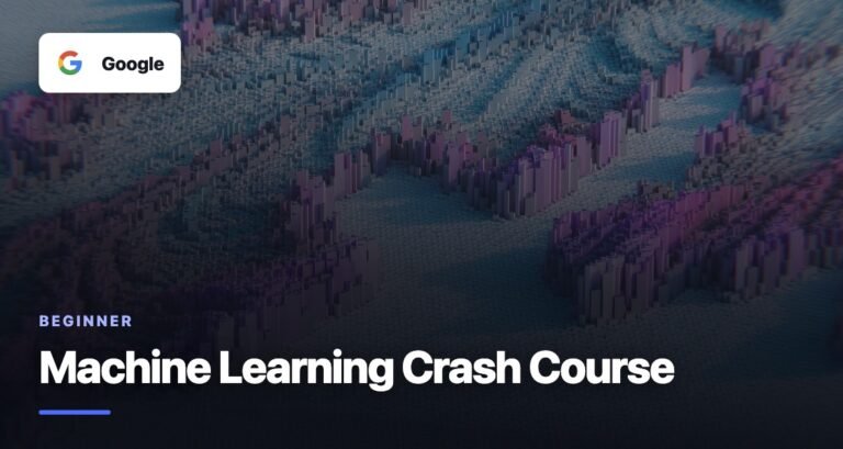 Machine Learning Crash Course