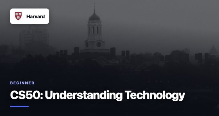 CS50: Understanding Technology