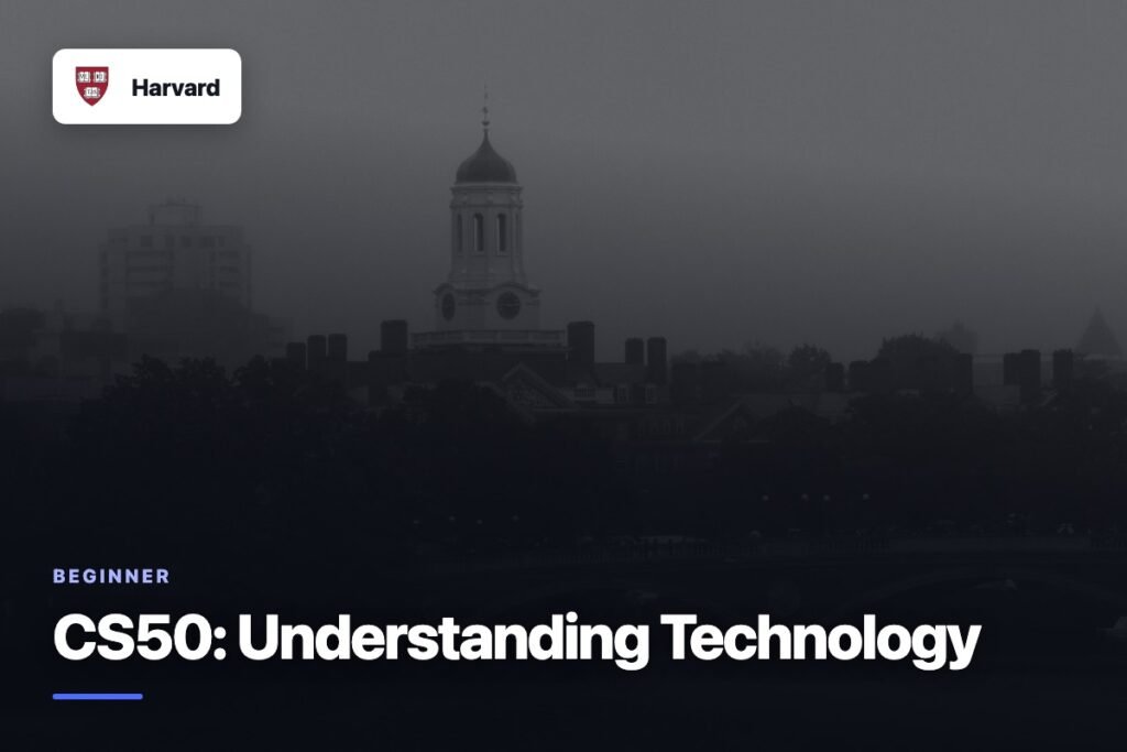 CS50: Understanding Technology