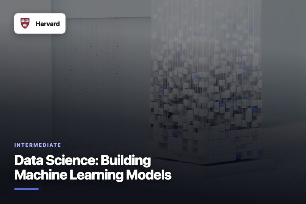 Data Science: Building Machine Learning Models